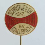 Fussball Anstecknadel FC Schmittweiler Callbach 1932 FV...