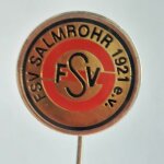 Fussball Anstecknadel FSV Salmrohr 1921 FV Rheinland Kreis Mosel