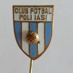 Fussball Anstecknadel Club Fotbal Poli Iasi Rumänien...