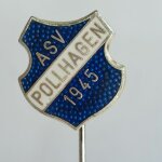 Fussball Anstecknadel ASV Pollhagen 1945 FV Niedersachsen...
