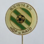 Fussball Anstecknadel SV 1974 Höf und Haid FV Hessen Kreis Schlüchtern