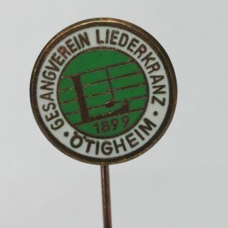 Anstecknadel Gesangsverein Liederkranz Ötigheim Baden-Württemberg Kreis Rastatt