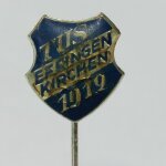 Fussball Anstecknadel TuS Efringen Kirchen 1919 FV Südbaden Kreis Hochrhein