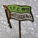 Fussball Anstecknadel - 1.FC 1913 Mittelbuchen - FV Hessen - Kreis Hanau