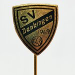 Fussball Anstecknadel SV Denkingen 1969 FV Südbaden...