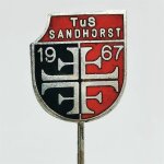 Fussball Anstecknadel TuS Sandhorst 1967 FV Niedersachsen...
