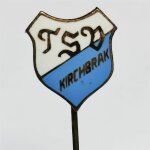 Fussball Anstecknadel TSV Kirchbrak FV Niedersachsen Kreis Holzminden