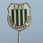 Fussball Anstecknadel 1.FC Pertolzhofen 1969 FV Bayern Oberpfalz Cham Schwandorf