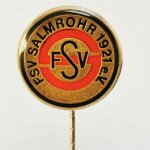 Fussball Anstecknadel FSV Salmrohr 1921 FV Rheinland Kreis Mosel