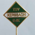 Fussball Anstecknadel DJK TSV Kersbach FV Bayern Mittelfranken Kreis Erlangen